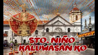 Sto. Niño,  kaluwasan ko | with lyrics