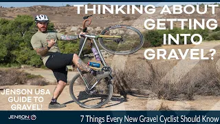7 Things Every New Gravel Cyclist Should Know!