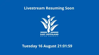 East Gippsland Shire Council Meeting - 16 August 2022