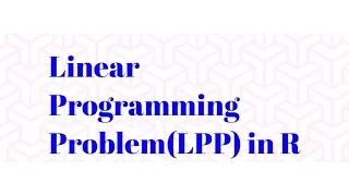 Linear Programming Problem (LPP) in R | Optimization | Operation Research