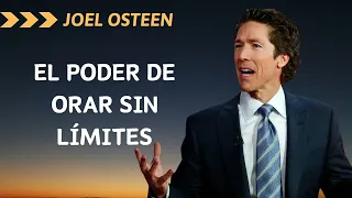 [ESPAÑOL SERMONES] El Poder de orar sin límites | Joel Osteen