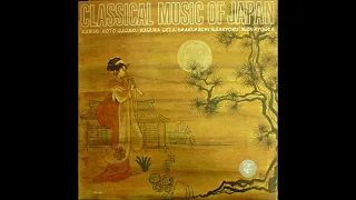 Classical Music of Japan [1965;LP-Rip]