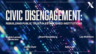 4. Civic Disengagement: Rebuilding Public Trust in Established Institutions