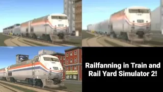 Railfanning Train and rail yard simulator 2