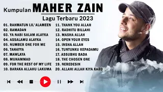 Maher Zain Full Album 2023 | Rahmatun Lil'Alameen, Ramadan, Ya Nabi Salam Alayka