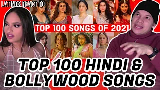 Latinos react to Top 100 Hindi/Bollywood Songs of 2021