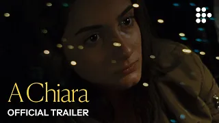 A CHIARA | Official Trailer #2 | Exclusively on MUBI