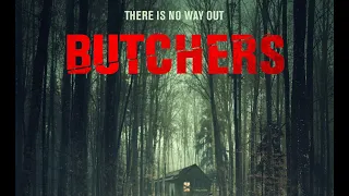 BUTCHERS (2021) OFFICIAL | HORROR - THRILLER - CULT | BREAKING GLASS PICTURES