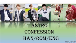 Astro - Confession (Han/Rom/Eng) Lyrics