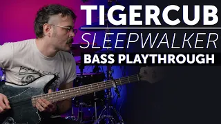Jimi Wheelright (Tigercub) - Sleepwalker Bass Playthrough
