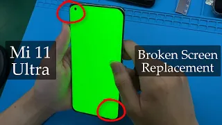 Xiaomi Mi 11 Ultra - Broken Screen Replacement