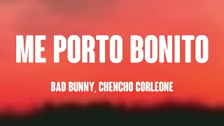 Me Porto Bonito - Bad Bunny, Chencho Corleone [Lyrics Video] 🦋