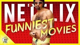 20 Gut-Busting NETFLIX Movies, So Funny It Hurts (Try Not to Laugh) | Flick Connection