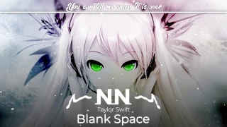 Nightcore - Blank Space (Taylor Swift)