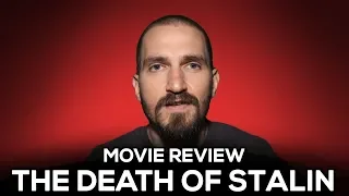 The Death of Stalin - Movie Review - (No Spoilers)