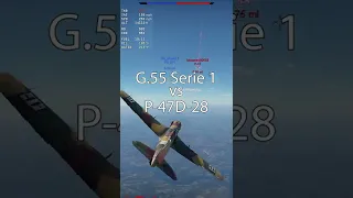 War Thunder Dogfight 15 - G.55 Serie 1 vs P-47D-28 #shorts