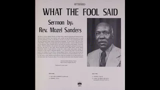 Rev.  Mozell Sanders - What The Fool Said.