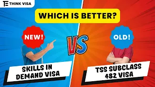 Skills in Demand Visa vs Temporary Skills Shortage Visa (SC 482)- Which is better?