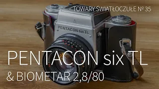 Pentacon Six TL & Biometar 2,8/80 [TOWARY ŚWIATŁOCZUŁE 35]