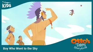 Otto's Tales: The Boy Who Went to the Sky | PragerU Kids