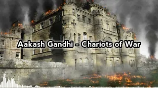 Aakash Gandhi - Chariots of War