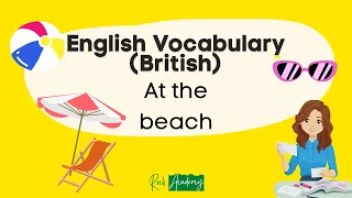 English Flashcards - At The Beach - British English Terminology, Early Learning, ESL, Reception, KS1