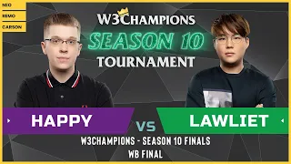 WC3 - W3Champions S10 - WB Final: [UD] Happy vs. LawLiet [NE]