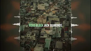 Jack Diamonds - Road Block [Cubes Productions] Release 2022