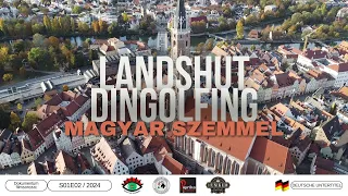 LANDSHUT / DINGOLFING Magyar szemmel S01/E02 [GER SUB]