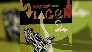 Nicola Conte - Presents Viagem Volume 2 (Full Album Stream)