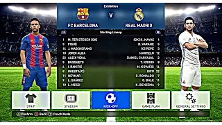 PES 2017 Fc Barcelona vs  Real Madrid El classico