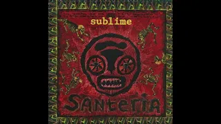 [528Hz] Sublime - Santeria