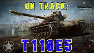 On Track: T110E5 ll Wot Console - @WorldofTanksModernArmor