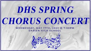 Darien High School 2023 Spring Chorus Concert