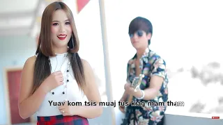 Kabnpauj ntsais muas  -Yog Xav Muaj Tug Txav Los Kom Ze (music video)2018