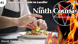 Occult Explorers 47: The Epicurean Guide to Lucifer #1, The Ninth Course