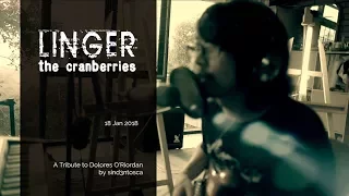 Linger | A Tribute to Dolores O'Riordan | The Cranberries | sind3ntosca