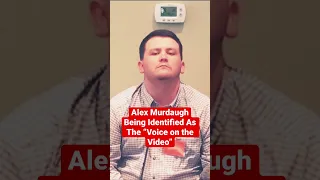 Alex Murdaugh: Witness Identifies Murder Suspect As The “Voice On The Video” #truecrime #trending