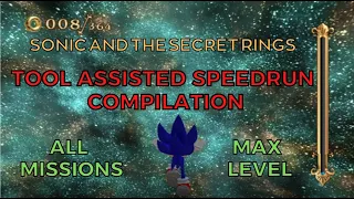 Sonic and the Secret Rings - All Missions, Max Level Tool Assisted Speedrun Compilation