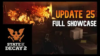State of Decay 2 NEWs UPDATE 25 Full Showcase of NEW Features Coming Soon!