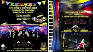 Hernan & Armando Hernandez - Rodolfo Aicardi Vs. Pastor Lopez Dj. Richard's Parc