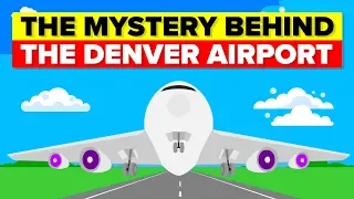 The Scary Mystery Behind The Denver Airport