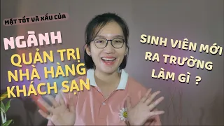 Có nên theo học ngành Quản trị nhà hàng khách sạn ? Mức lương ?