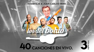 LOS DEL BOHÍO en vivo, 40 canciones en homenaje a JUAN CARLOS DENIS. Vol 3