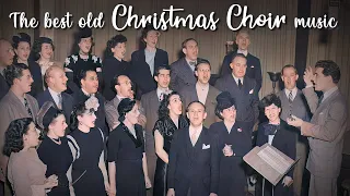 The best old Christmas Choir music 🎙 Classic Christmas Choir Music 🕊 Christmas Choir Playlist