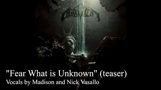 OBLIVION "Fear What is Unknown" sample with Madison on vocals