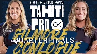 Stephanie Gilmore vs Courtney Conlogue | Outerknown Tahiti Pro - Quarterfinals