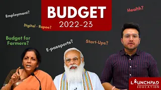 Union Budget 2022 | Budget 2022 - 2023 Highlights | Detailed Budget Analysis | Indian Economy | UPSC