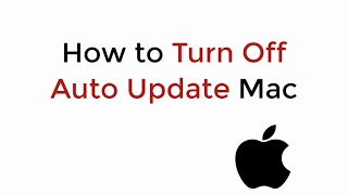 How to Turn Off Auto Update Mac UPDATED