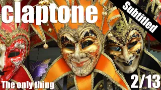 Claptone - The Only Thing - English Subtitle 02/13